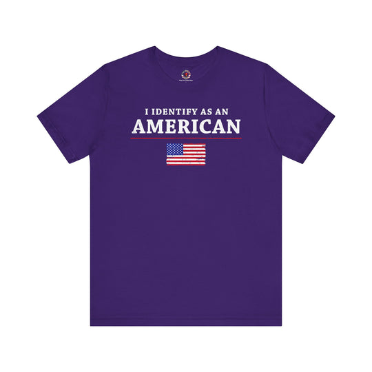 I Identify As An American T-Shirt