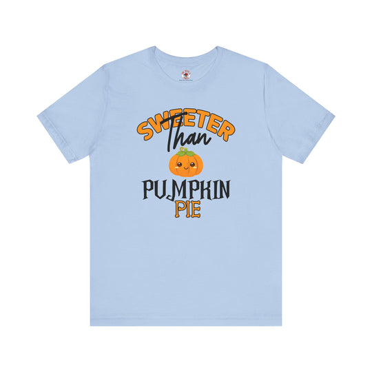 Sweeter Than Pumpkin Pie T-Shirt