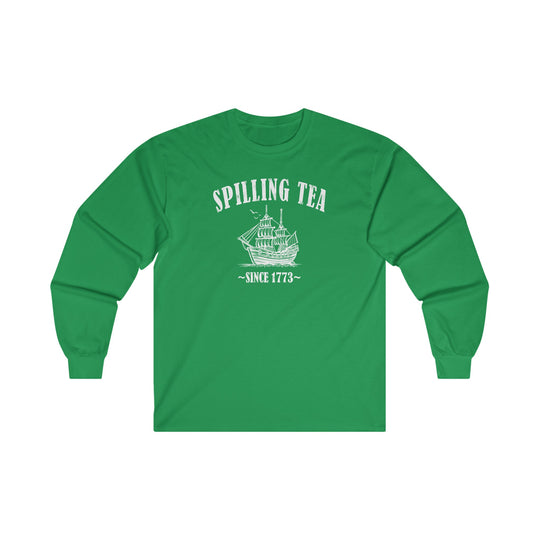 Spilling Tea Since 1773 Long Sleeve Tee