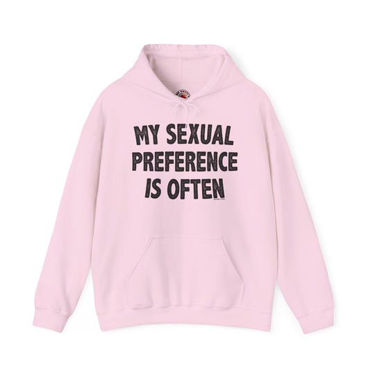 My Sexual Preference Is Often Hooded Sweatshirt