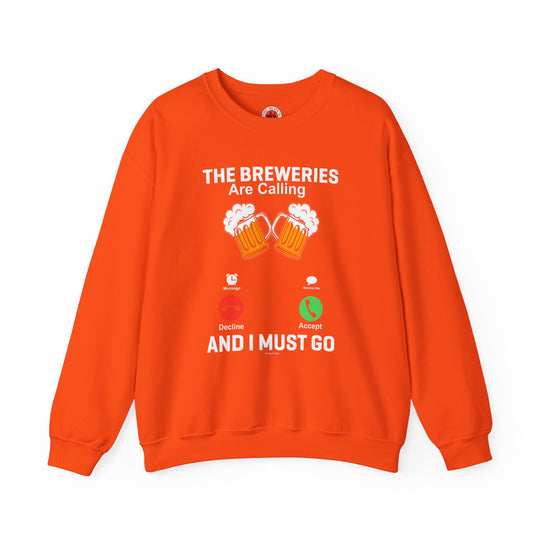 The Breweries Are Calling Crewneck Sweatshirt