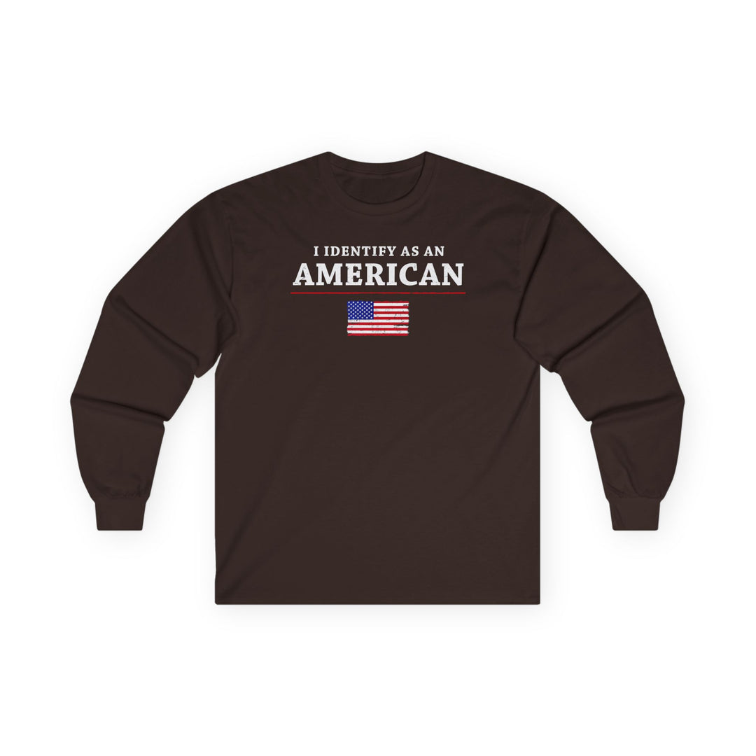 I Identify As An American Long Sleeve Tee