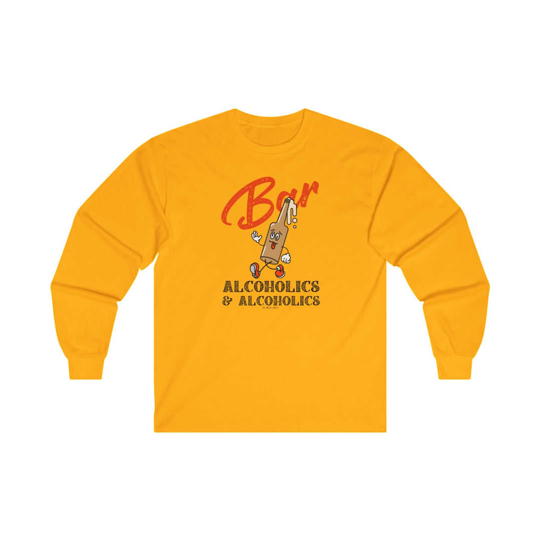 Bar Alcoholics & Alcoholics Long Sleeve Tee