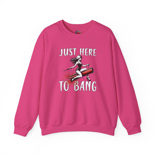 Just Here To Bang Firework Crewneck Sweatshirt