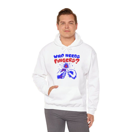 Who Needs Fingers Hooded Sweatshirt