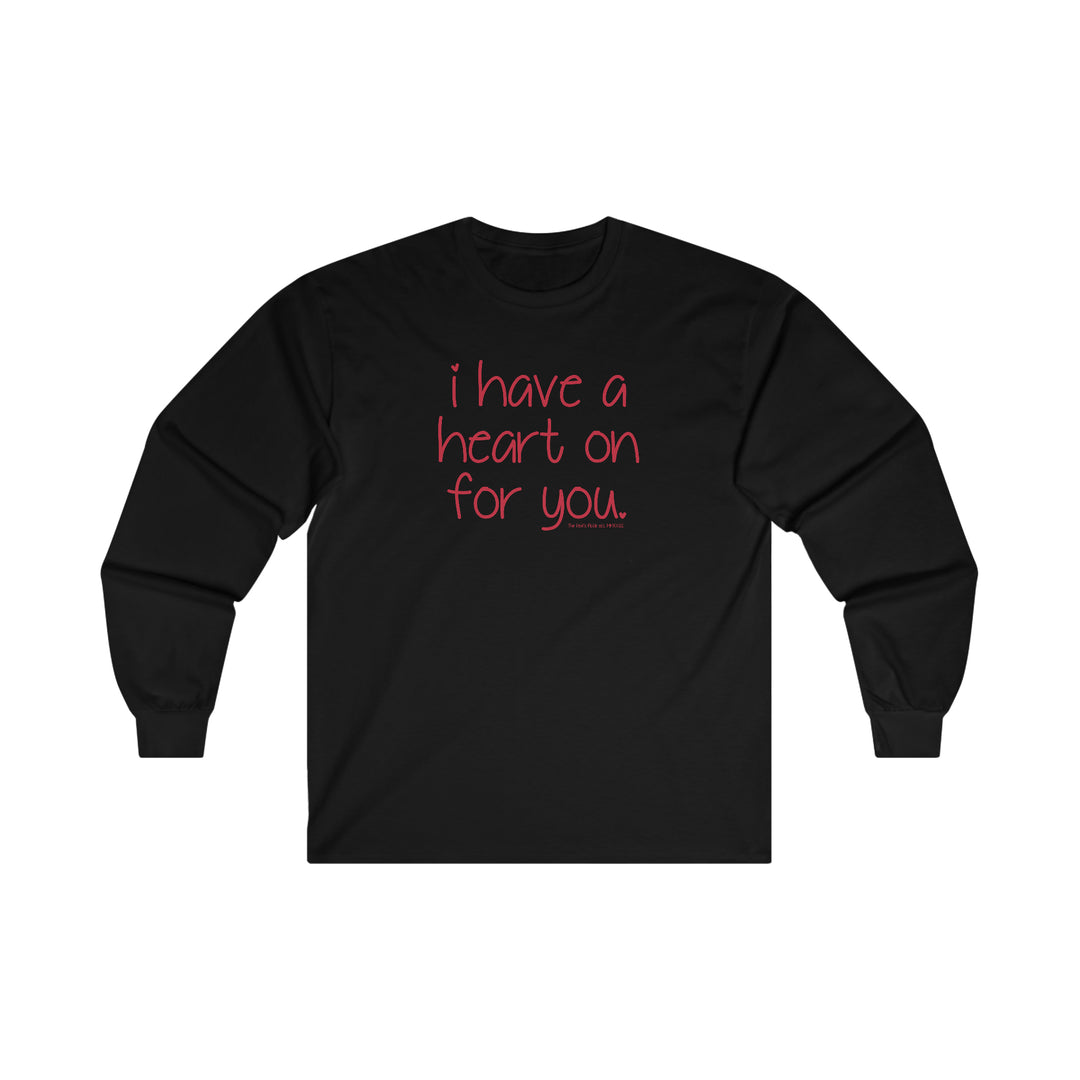 I Have A Heart On For You Long Sleeve Tee