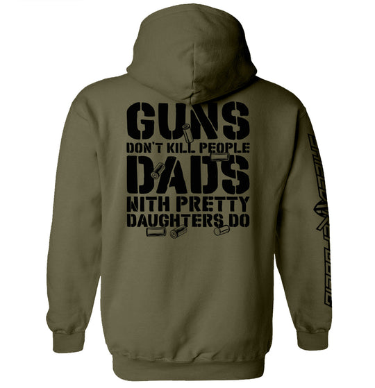 Guns Don't kill, Dads With Daughters Do