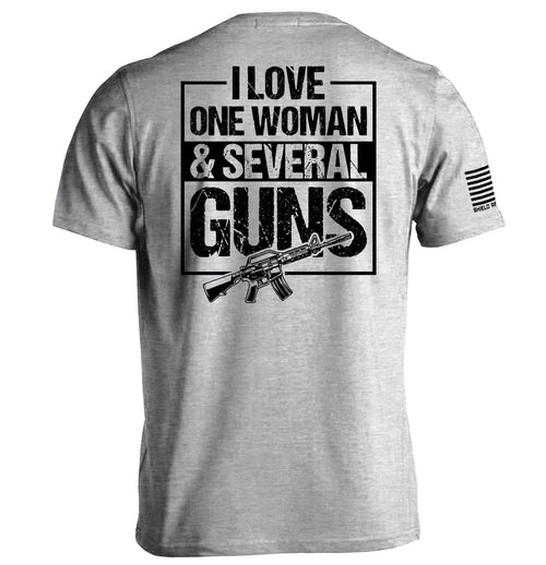 I Love One Woman & Several Guns Shirts