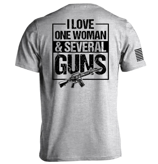 I Love One Woman & Several Guns Shirts