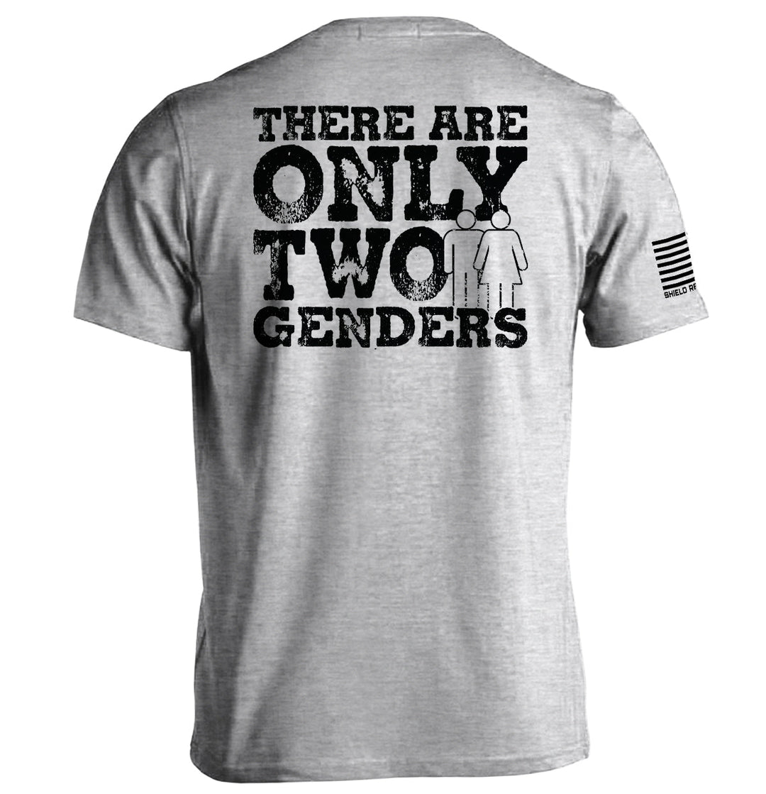 There Are Only Two Genders Shirts