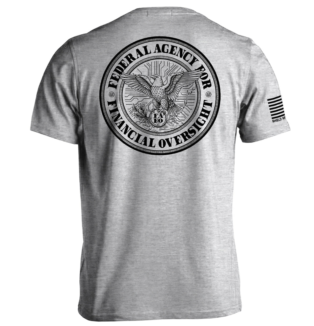 Federal Agency for Financial Oversight FAFO Shirts