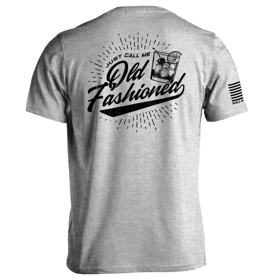 Just Call Me Old Fashioned Shirts