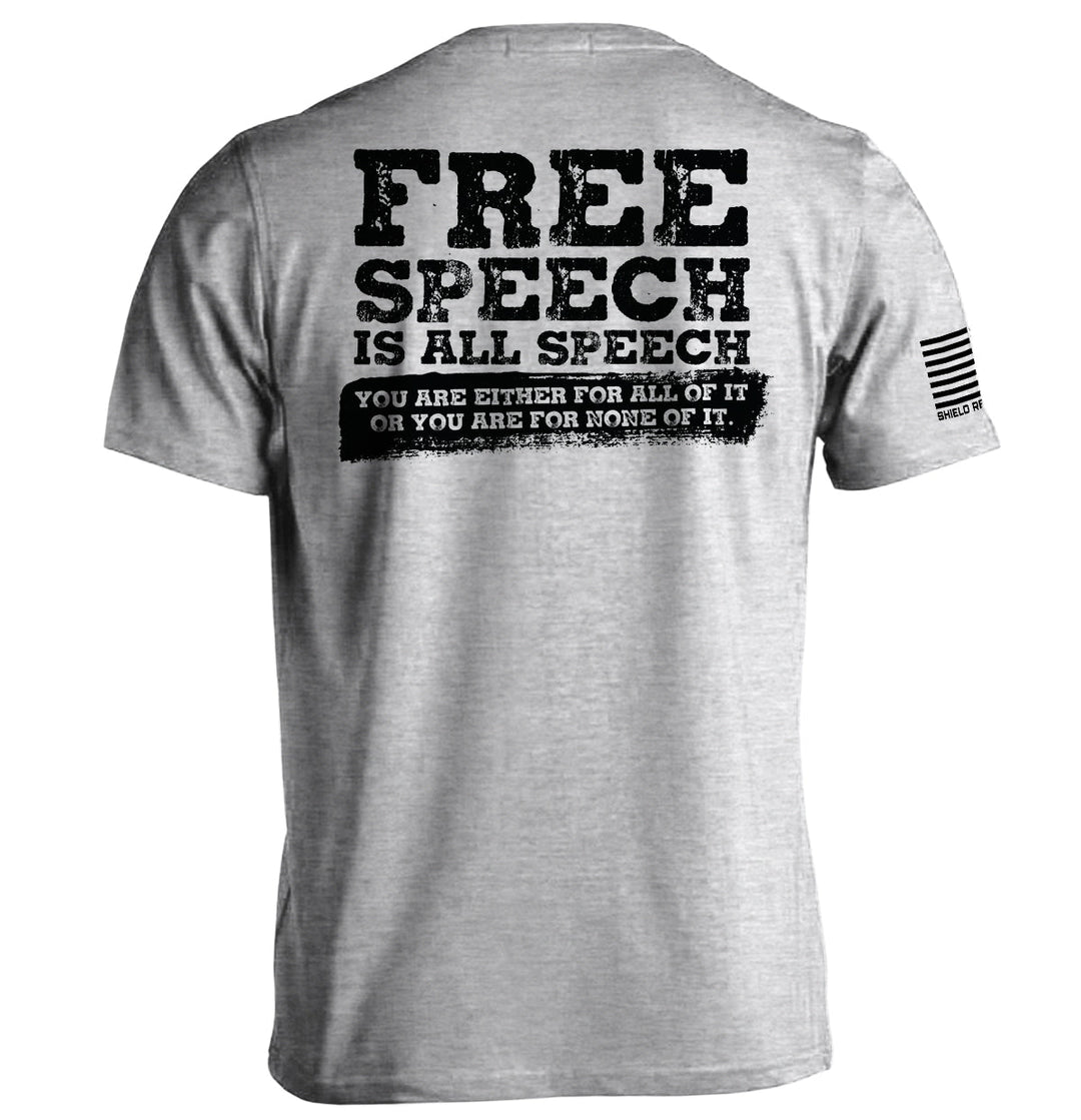 Free Speech Is All Speech Shirts