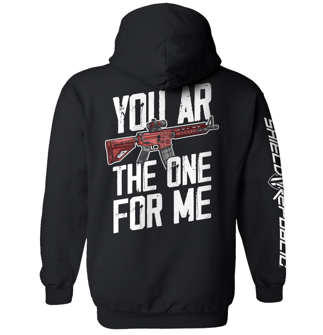 You AR The One For Me Shirts