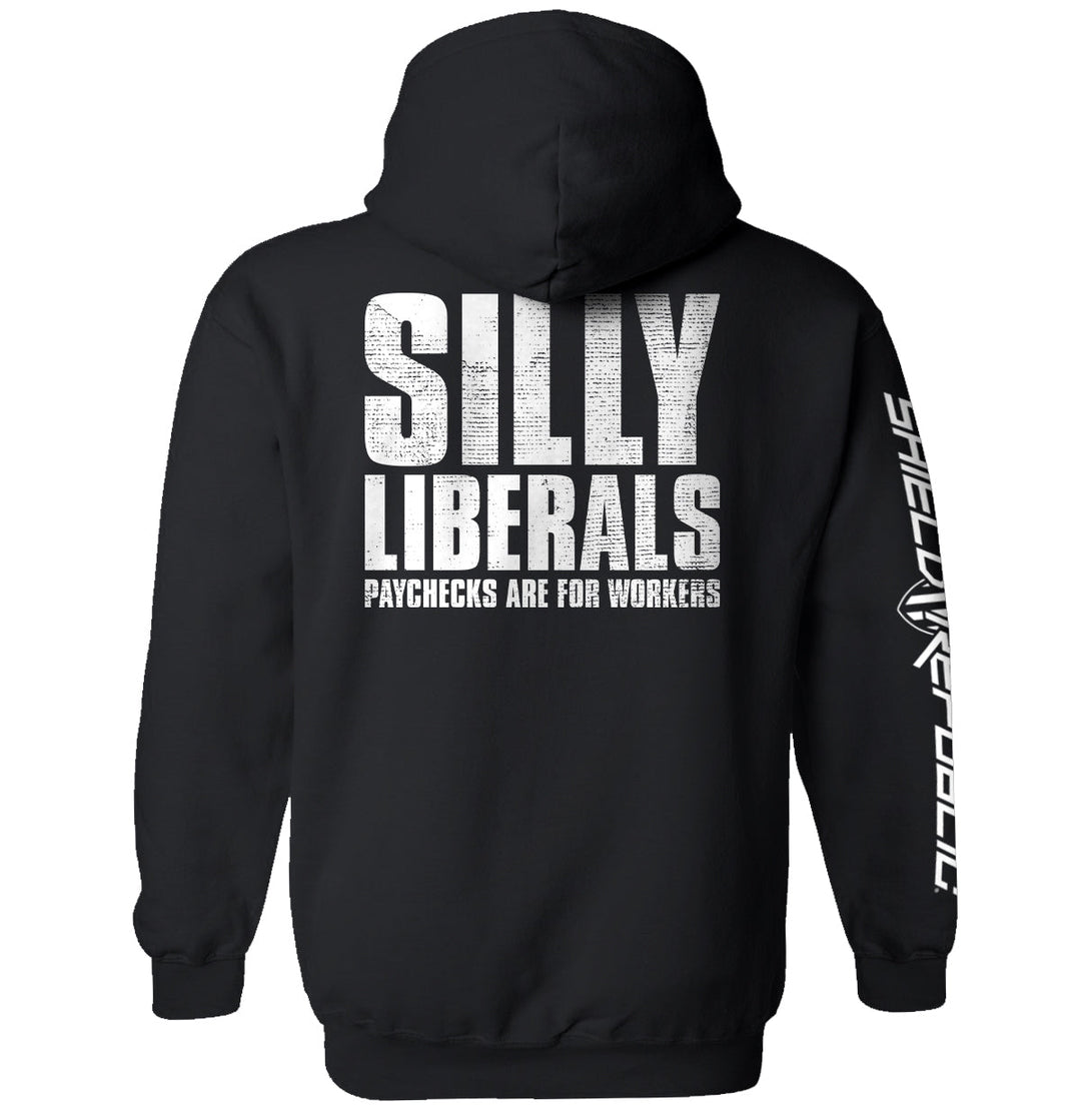 Silly Liberals Paychecks Are For Workers