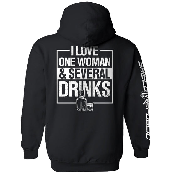 I Love One Woman & Several Drinks