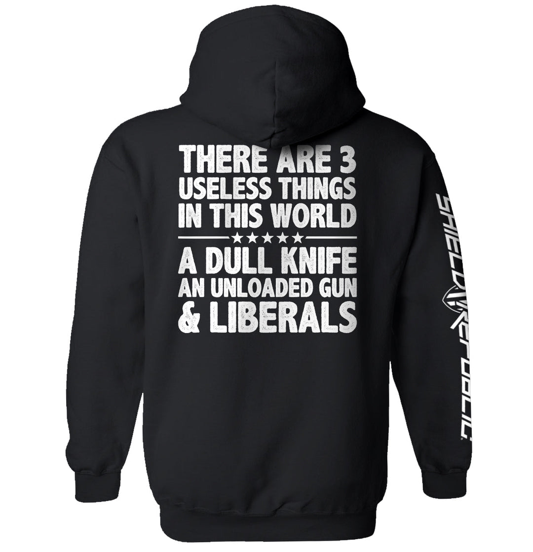 There Are 3 Useless Things In This World Shirts