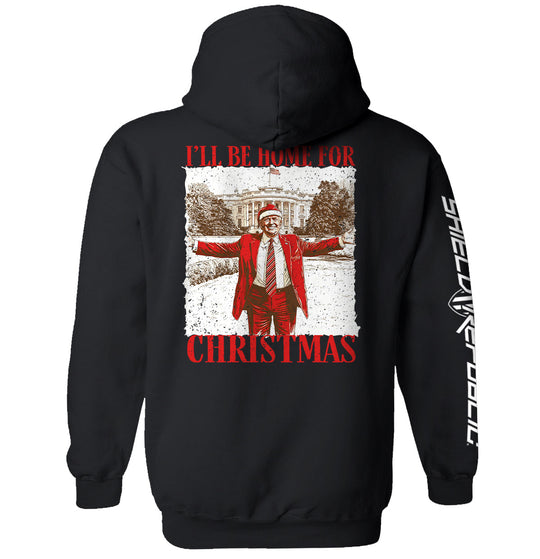 I'll be home for Christmas Trump Whitehouse Shirts