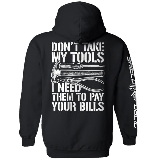 Don't Take My Tools Shirts