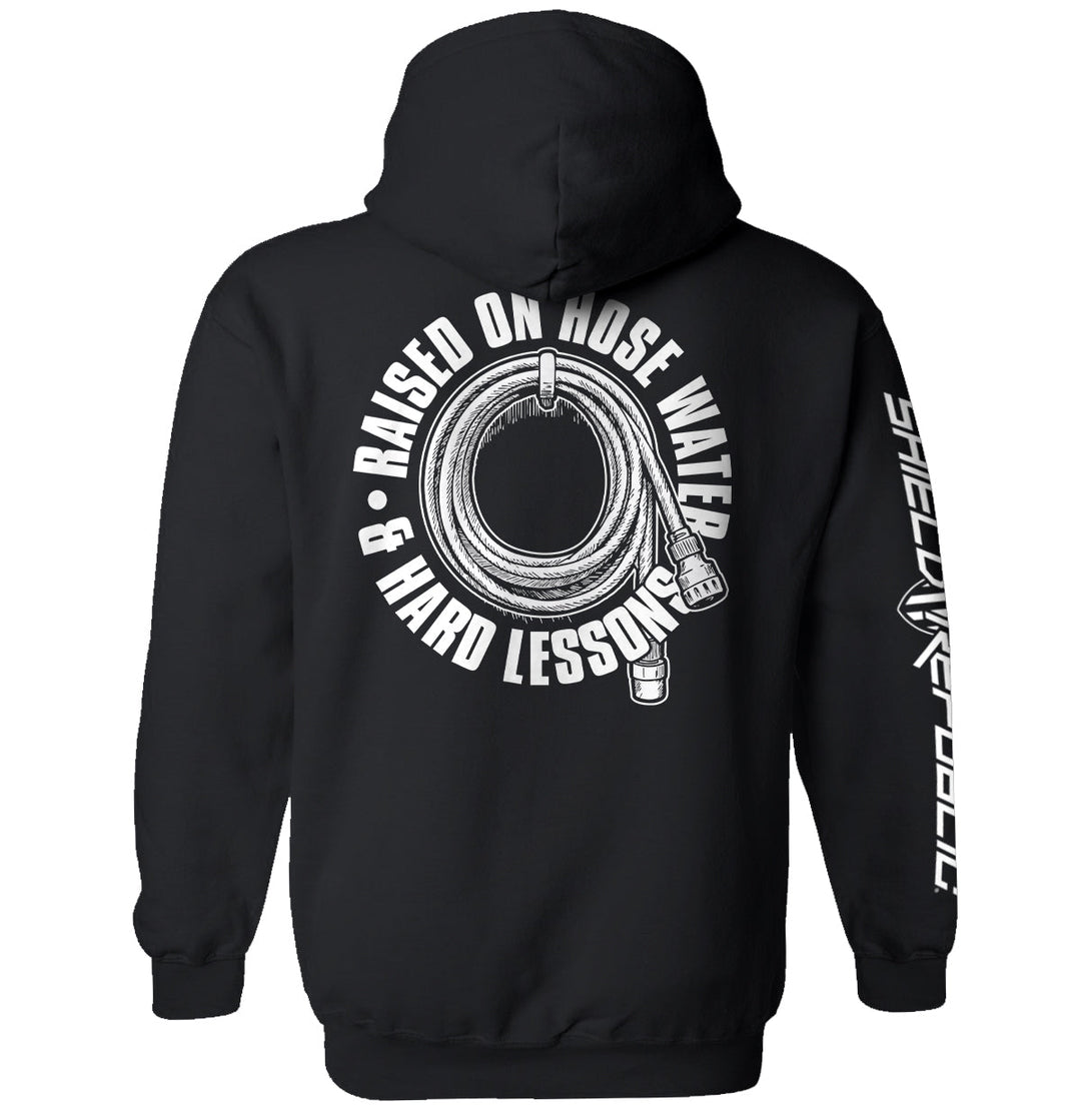 Raised On Hose Water & Hard Lessons Shirts