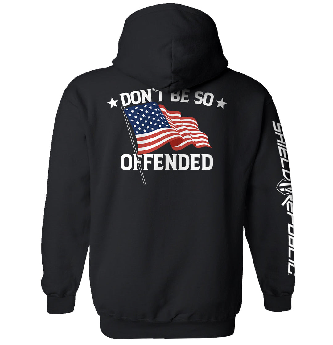 Don't Be So Offended Shirts