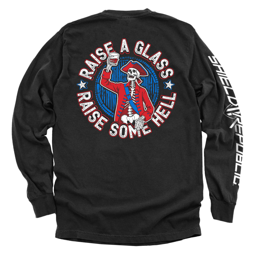Raise a Glass Raise Some Hell Shirts