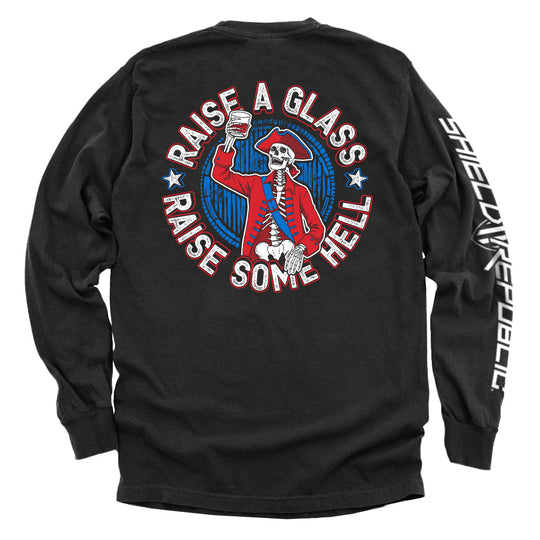 Raise a Glass Raise Some Hell Shirts