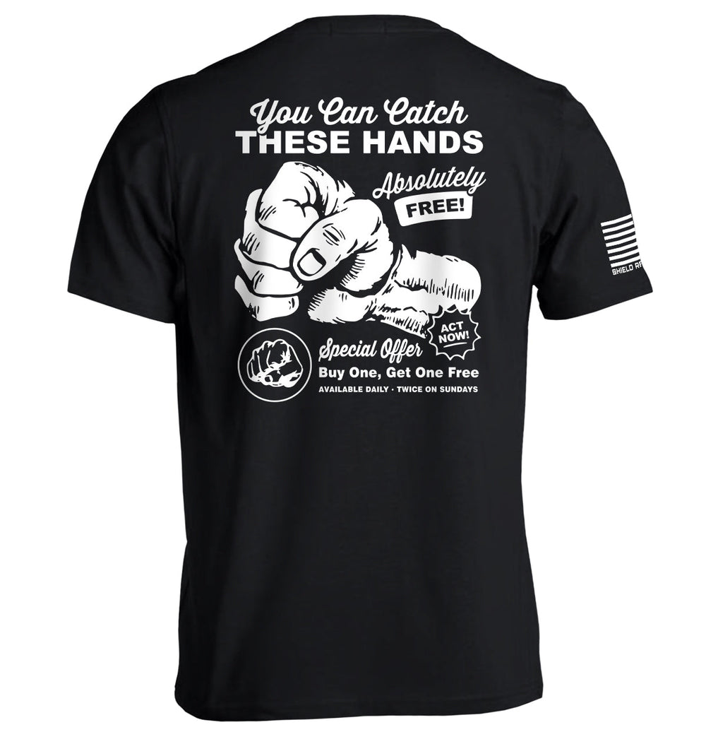 You Can Catch These Hands