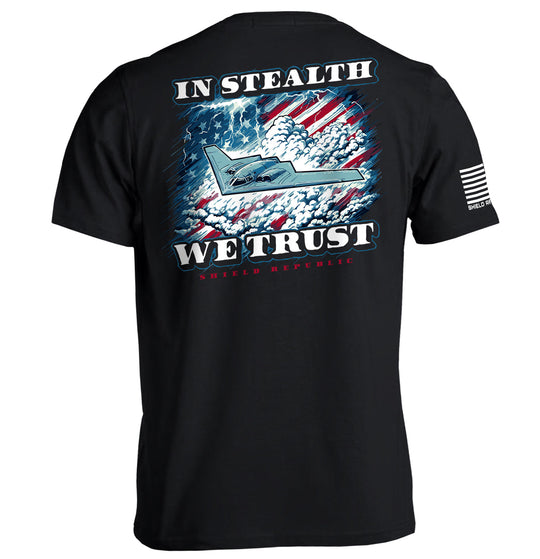In Stealth We Trust Shirts