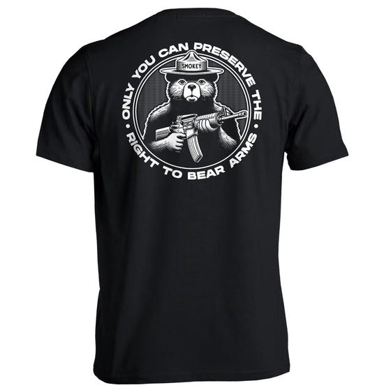Only You Can Preserve the Right to Bear Arms Shirts