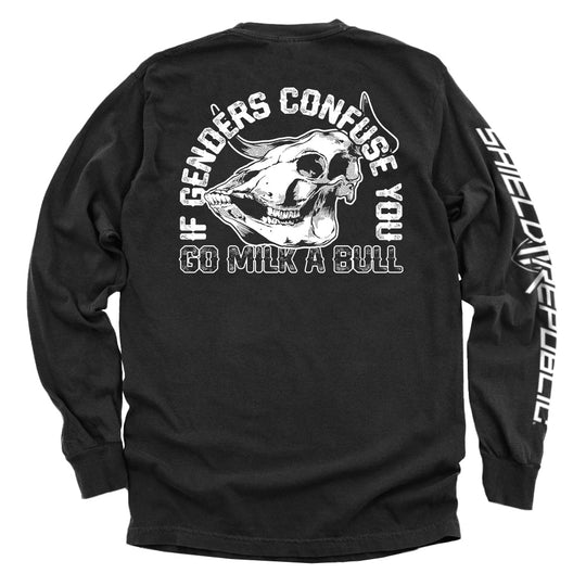 If Genders Confuse You Go Milk A Bull Shirts