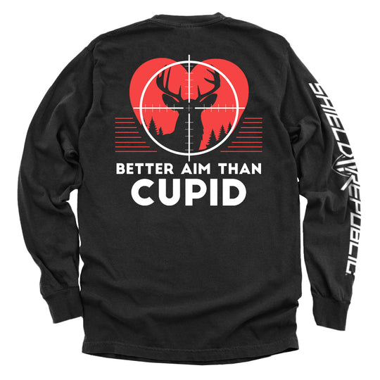 Better Aim Than Cupid Shirts