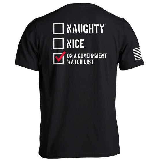 Naughty Nice On a Government Watch List Shirts