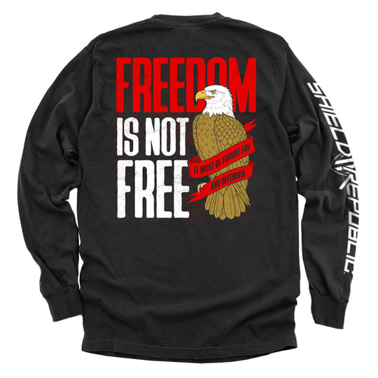 Freedom is not free It must be Fought for and Defended Shirts