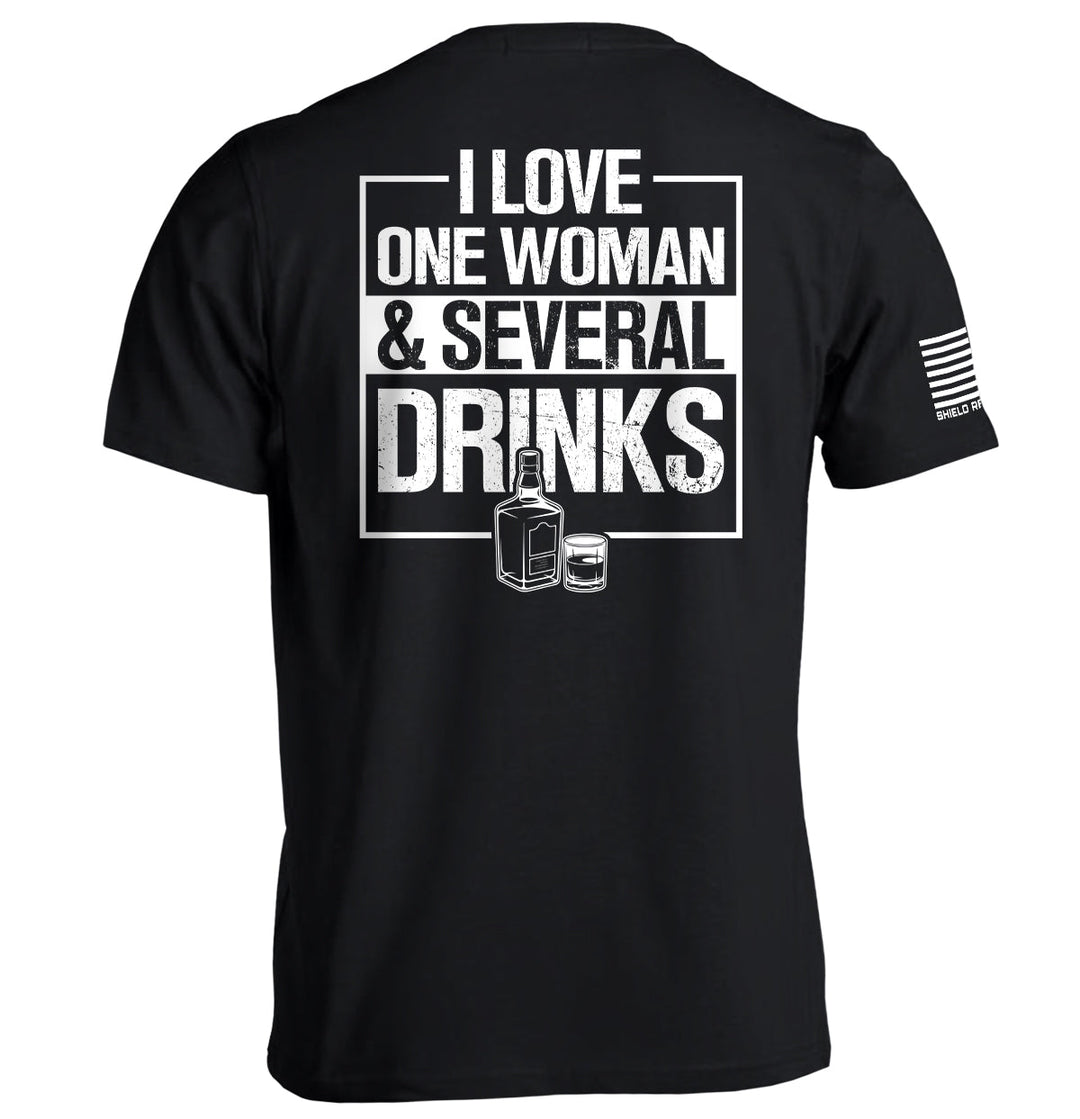 I Love One Woman & Several Drinks