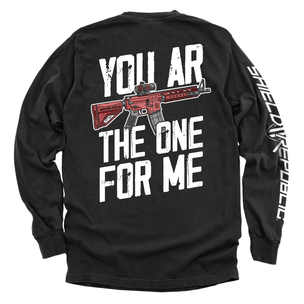 You AR The One For Me Shirts