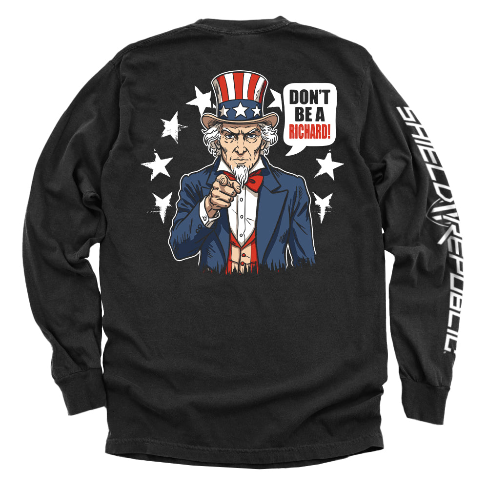 Don't Be A Richard Shirts