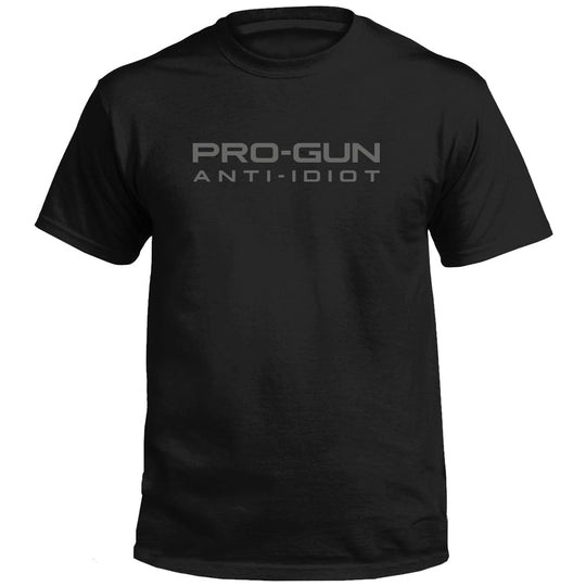 Pro Gun Anti Idiot