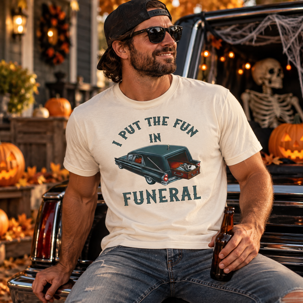 I Put The Fun In Funeral T-Shirt