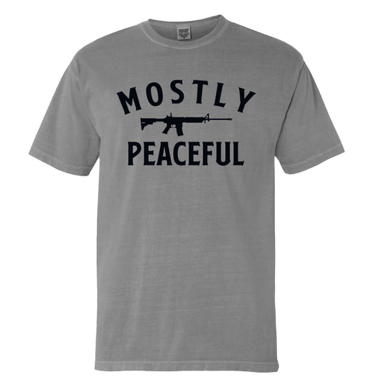 Mostly Peaceful Shirts
