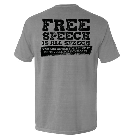 Free Speech Is All Speech Shirts
