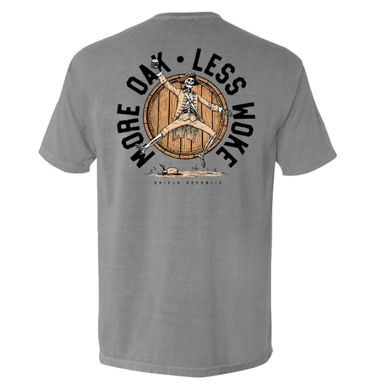 More Oak Less Woke Shirts