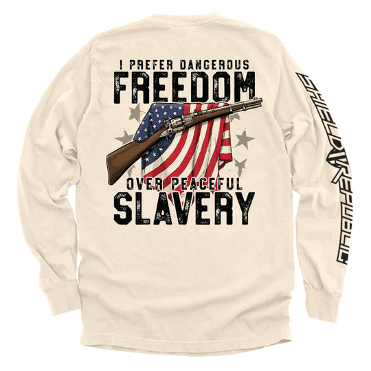 Dangerous Freedom Over Peaceful Slavery Shirts