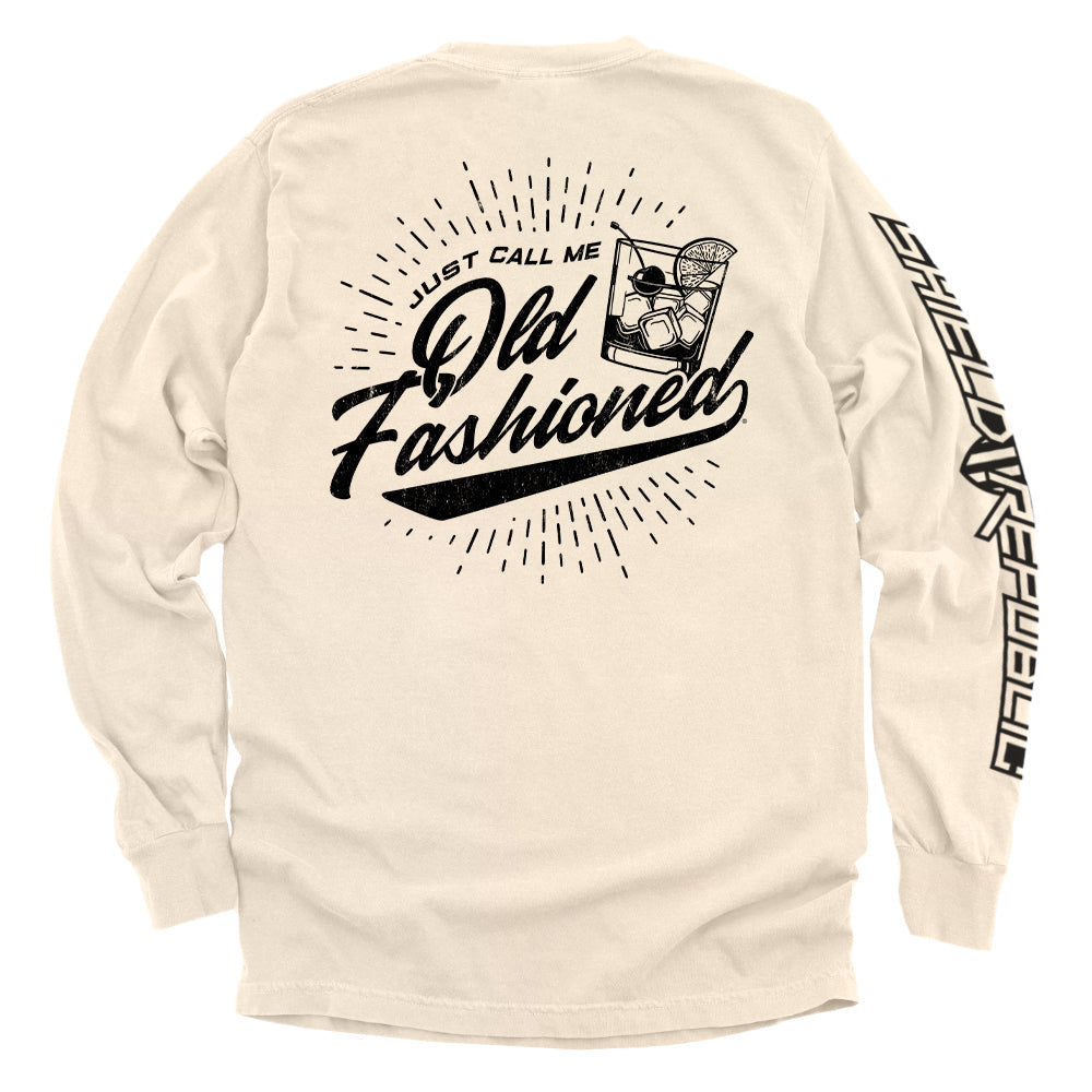 Just Call Me Old Fashioned Shirts