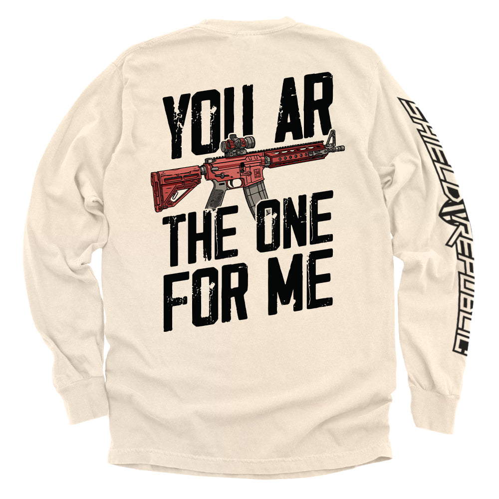 You AR The One For Me Shirts