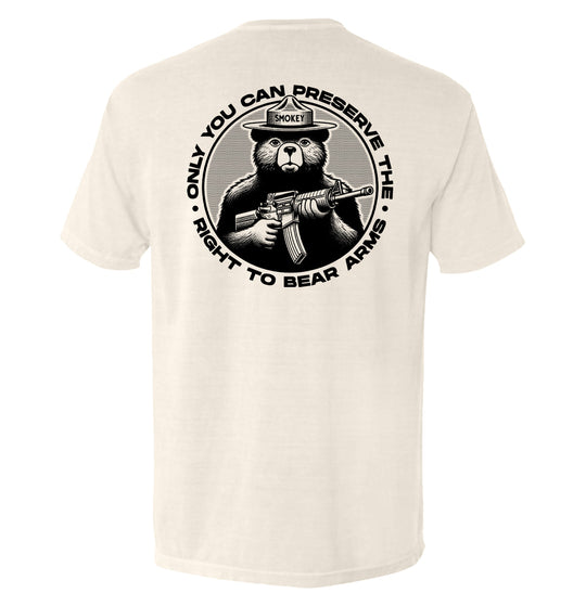 Only You Can Preserve the Right to Bear Arms Shirts