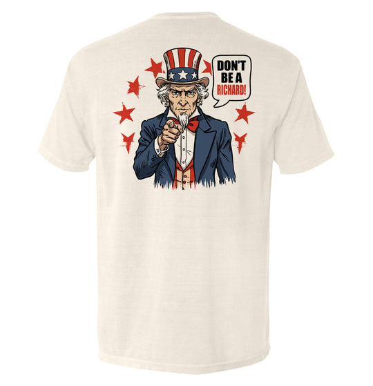 Don't Be A Richard Shirts