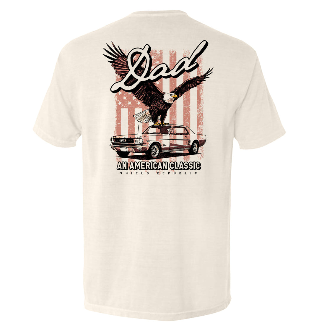 Dad an American Classic Shirts