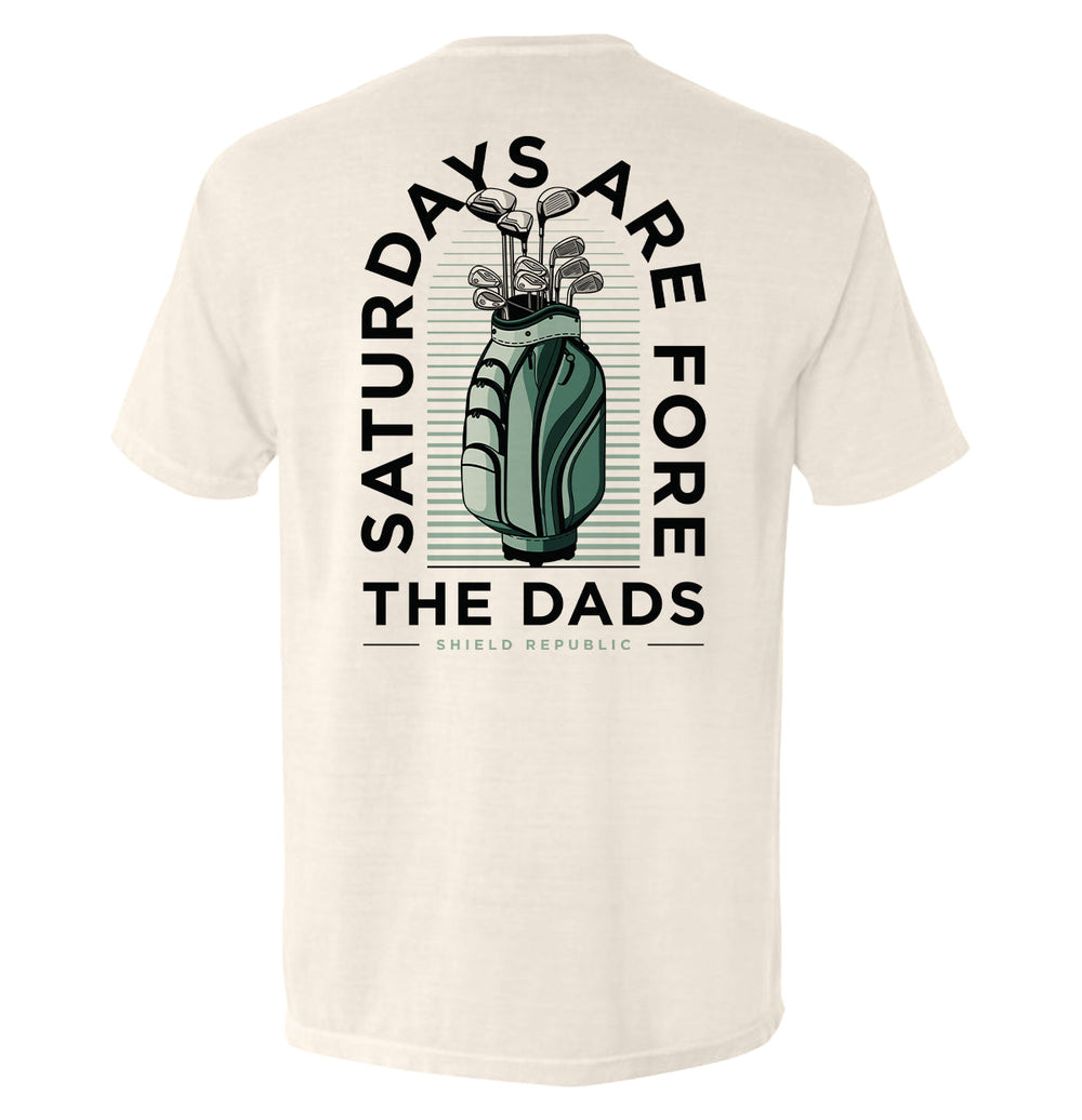 Saturdays Are For The Dads Golf