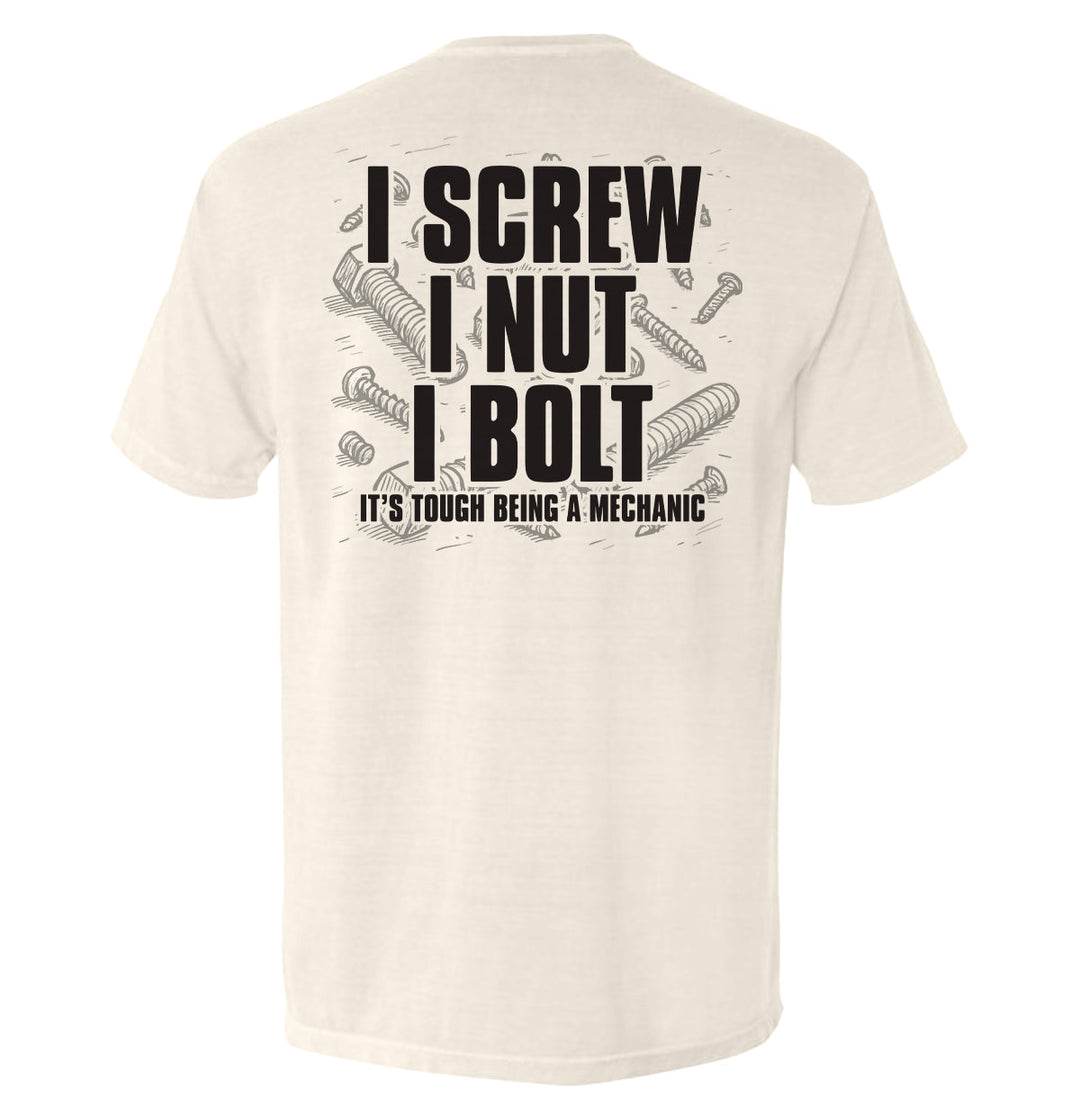 I Screw I Nut I Bolt Shirts
